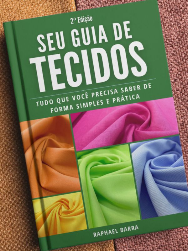 E-book Seu Guia de Tecidos - 2ª Edição